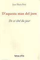 D'aquesta man del jorn