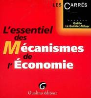 L'essentiel des mécanismes de l'économie