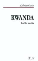 Rwanda : Le réel et les récits