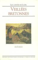 Les contes de Luzel., Veillées bretonnes, moeurs, chants, contes et récits populaires des Bretons armoricains