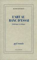 L'Art au banc d'essai, Esthétique et critique