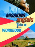 Missions Anglais Tle 2012 Workbook élève, Exercices