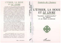 L'étrier, la houe et le livre, Sociétés traditionnelles, au Sahara et au Sahel occidental