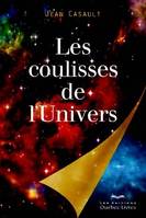 Les coulisses de l'Univers