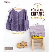 Vêtements enfants à coudre, 25 modeles de 4 a 8 ans