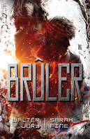 Brûler, Scanner - Tome 2