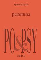 PEPETUNA - TRADUIT DE L'ANGLAIS ET DU MAORI PAR MANUEL VAN THIENEN ET SONIA A. PROTTI, Traduit de l'anglais et du maori par Manuel Van Thienen et sonia A. Protti