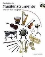 Musical Instruments and how they are Played, Ein Fuhrer durch das Orchester fur kleine und grose Leute