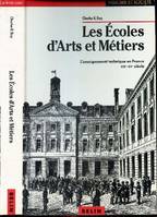 Les écoles d'arts et métiers, L'enseignement technique en France : XIXe-XXe siècle