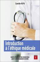 Introduction à l'éthique médicale