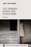 Les femmes n'ont pas d'histoire, Roman