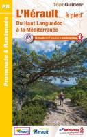 L'Hérault... à pied, Du Haut Languedoc à la Méditerranée