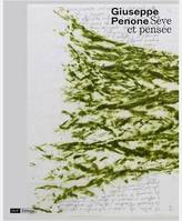 Giuseppe Penone, Sève et pensée, [exposition, paris, bibliothèque nationale de france-site françois-mitterrand, grande galerie, 12 octobre 2021-23 janvier 2022]