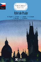 Vylet Do Prahy (Tchèque Niveau 3), Voyage à prague