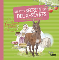 Les mini-guides découverte, Les p'tits secrets des Deux-Sèvres