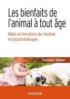 Les bienfaits de l'animal à tout âge, Rôles et fonctions de l'animal en psychothérapie