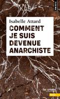 Points Terre Comment je suis devenue anarchiste