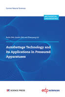 Autofrettage Technology and  Its Applications in Pressured  Apparatuses