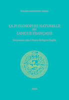 La philosophie naturelle en langue franc'aise, Des premiers textes a