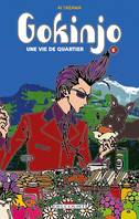 6, Gokinjo, une vie de quartier