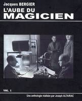 L'Aube du Magicien - Volume 1, Volume 1