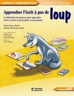 APPROCHER L'ECRIT A PAS DE LOUP