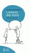 L'amont des mots