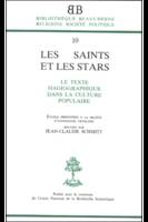 BB n°10 - Les Saints et les stars - Le Texte hagiographique dans la culture populaire, le texte hagiographique dans la culture populaire