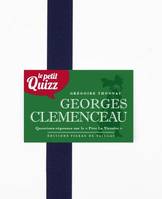 Le Petit Quizz De Georges Clemenceau