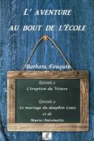 2, L'aventure au bout de l'école