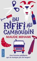 Du rififi au Camboudin