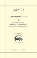 Correspondance / Dante, 1, Correspondance, Lettres i-iv (epistolae i-iv)