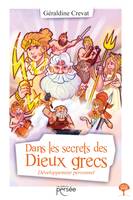 Dans les secrets des Dieux grecs