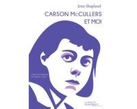 Carson McCullers et moi