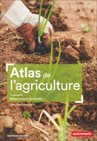 Atlas de l'agriculture, Mieux nourrir le monde