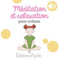 Méditation et relaxation pour enfants