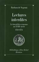 Lectures interdites, Le travail des censeurs au XVIIIe siècle, 1723-1774