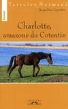 Charlotte amazone du Cotentin