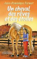 2, Les cavalcades de Prune - Tome 2, Un cheval, des rêves et des étoiles