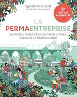 La permaentreprise, Un nouveau modèle de développement  pour des entreprises durables