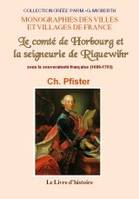 Le comté de Horbourg et la seigneurie de Riquewihr sous la souveraineté française, 1680-1793