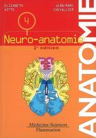 4, Anatomie, Neuro-anatomie