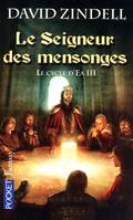 3, Le cycle d'Ea - tome 3 Le seigneur des mensonges