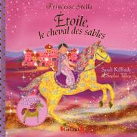 Princesse Stella, ETOILE  LE CHEVAL DES SABLES