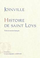 Histoire de saint Loys, IX du nom, roy de France