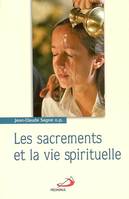 [Les sacrements], 1, Les sacrements, Les sacrements de la foi et la vie spirituelle / le baptême et la confirmation, l'Eu, le baptême et la confirmation, l'Eucharistie et le sacerdoce