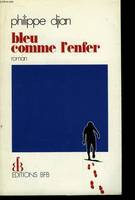 Bleu comme l'enfer, roman