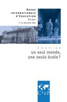 Un seul monde, une seule école - Revue internationale d'éducation Sèvres  52, Un seul monde, une seule école ?