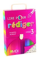 Coffret Lire pour rédiger cycle 3