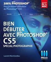 Bien débuter avec Photoshop CS5